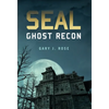 SEAL - Ghost Recon - Hardcover