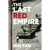 The Last Red Empire: A Story About Living in Communist China - Paperback