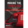Making the Tough Call: Special Edition for Mental & Behavioral Health Professionals - Paperback