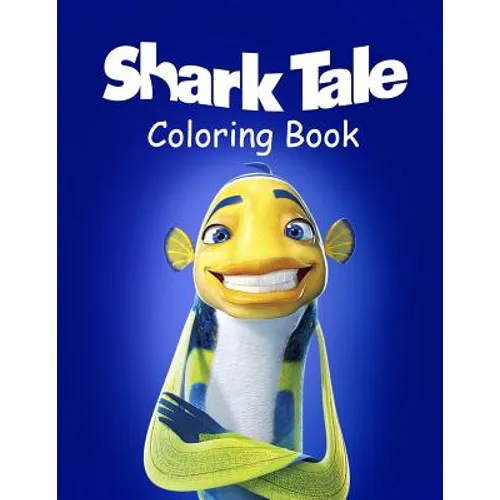 Shark Tale Coloring Book: Coloring Book for Kids and Adults with Fun, Easy, and Relaxing Coloring Pages - Paperback