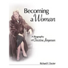 Becoming a Woman: A Biography of Christine Jorgensen - Paperback
