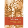Insight-Imagination: The Emancipation of Thought and the Modern World - Paperback