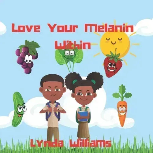 Love Your Melanin Within - Paperback