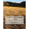 What's a Missionary to do?: Help for the Pastor and Missionary on Deputation - Paperback