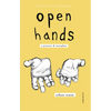 open hands, second edition: a posture & metaphor - Paperback