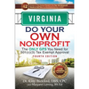 Virginia Do Your Own Nonprofit: The Only GPS You Need for 501c3 Tax Exempt Approval - Paperback