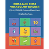 Kids Learn First Vocabulary Builder FULL COLORS Cartoons Flash Cards English Serbian: Easy Babies Basic frequency sight words dictionary COLORFUL pict - Paperback