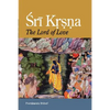 Sri Krsna: The Lord of Love - Hardcover