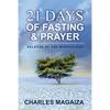 Release of the Miraculous: 21 Days of Fasting & Prayer - Paperback