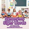 Synonyms Sight Words - Thesaurus for Kids - Same or Different for Kids - Children's Education & Reference Books - Paperback