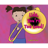 Lida, You're Too Loud! - Hardcover
