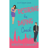 Desiring His Dating Coach: A Sweet Romantic Comedy - Hardcover