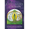 The Faery Gates of Avalon - Paperback