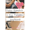 Dylan Ramirez is My Forbidden Boyfriend: A Sweet YA Romance - Paperback