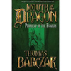 Mouth of the Dragon: Prophecy of the Evarun - Paperback