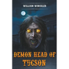 Demon Head of Tucson - Paperback
