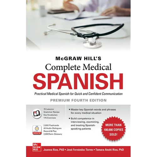 McGraw Hill's Complete Medical Spanish, Premium Fourth Edition - Paperback