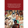 A Working Family's Guide to Truth in an Age of Unbelievable Lies, Cons, and Disinformation - Paperback