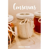 Conservas: Cocina Fácil. 50 Recetas de Dulces, Chutneys, Jaleas, Mermeladas y muchas más - Paperback