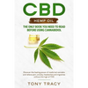 CBD Hemp Oil: The only book you need to read before using cannabidiol: Discover the healing power of medicinal cannabis and relieve - Paperback