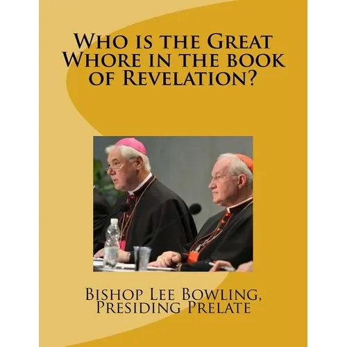 Who is the Great Whore in the book of Revelation? - Paperback