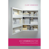 Why Stories Matter: The Political Grammar of Feminist Theory - Paperback