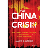 The China Crisis - Hardcover