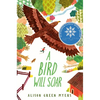 A Bird Will Soar - Hardcover