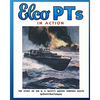 Elco PTs in Action: The Story of the U.S. Navy's Motor Torpedo Boats - Paperback