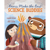 Bears Make the Best Science Buddies - Hardcover