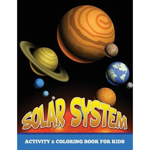 Solar System Activity and Coloring Book for Kids - Paperback
