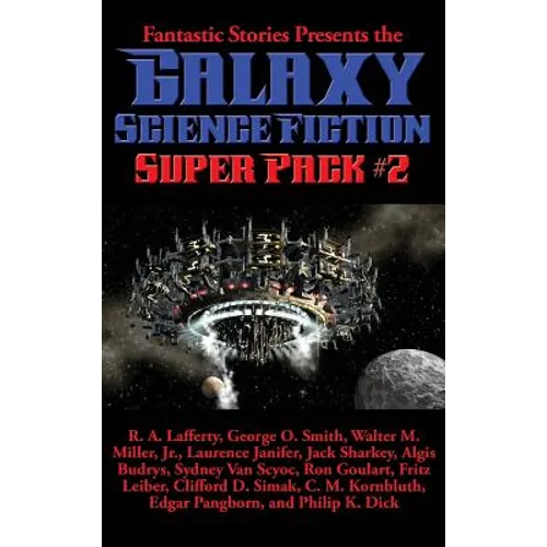 Fantastic Stories Presents the Galaxy Science Fiction Super Pack #2: A Positronic Book - Hardcover