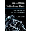 Gas and Steam Turbine Power Plants - Hardcover