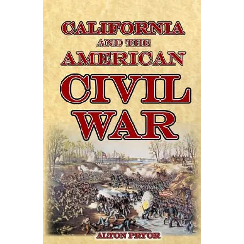 California and the American Civil War - Paperback