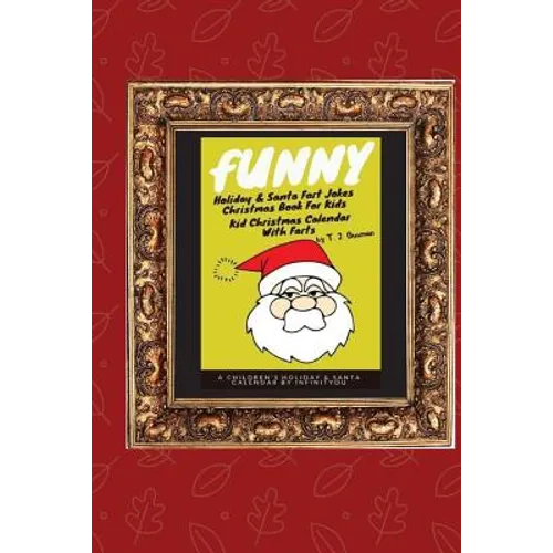 Funny Holiday & Santa Fart Jokes Christmas Book For Kids - Kid Christmas Calender With Farts - Paperback