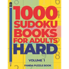1000 Sudoku Books For Adults Hard - Volume 1: Brain Games for Adults - Logic Games For Adults - Paperback