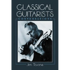 Classical Guitarists: Conversations - Paperback