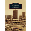 Midtown Phoenix - Hardcover