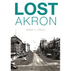 Lost Akron - Paperback