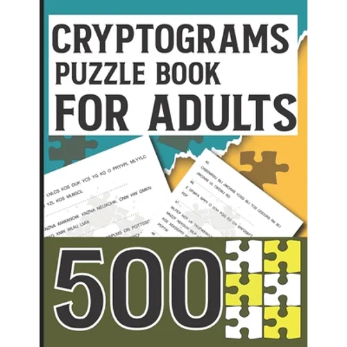 Cryptograms Puzzle Book for Adults 500: Amazing Cryptoquotes Puzzles to Improve your mental ability - Paperback