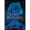 The Half-Blessed - Hardcover