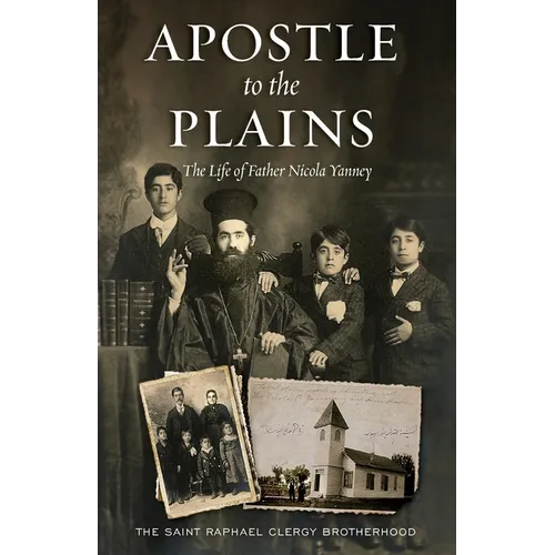 Apostle to the Plains: The Life of Father Nicola Yanney - Paperback