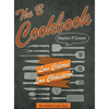 The B Cookbook: Low Calorie, Low Carbohydrates, No Added Salt Diet - Hardcover