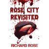 Rose City Revisited - Paperback