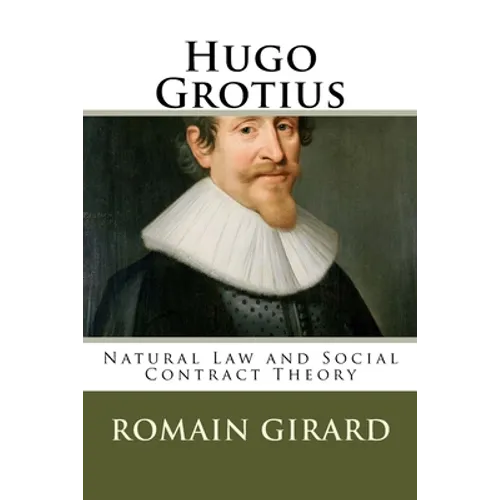 Hugo Grotius: Natural Law and Social Contract Theory - Paperback