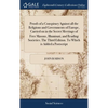Proofs of a Conspiracy Against all the Religions and Governments of Europe, Carried on in the Secret Meetings of Free Masons, Illuminati, and Reading - Hardcover