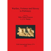 Warfare, Violence and Slavery in Prehistory - Paperback