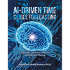 AI-Driven Time Series Forecasting: Complexity-Conscious Prediction and Decision-Making - Paperback