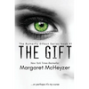 The Gift: The Butterfly Effect, Book 1. - Paperback