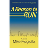 A Reason to Run - Hardcover